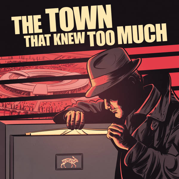 Coming Soon... The Town That Knew Too Much