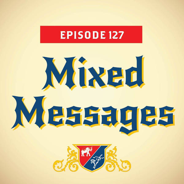 Mixed Messages (with Mark McKinnon)