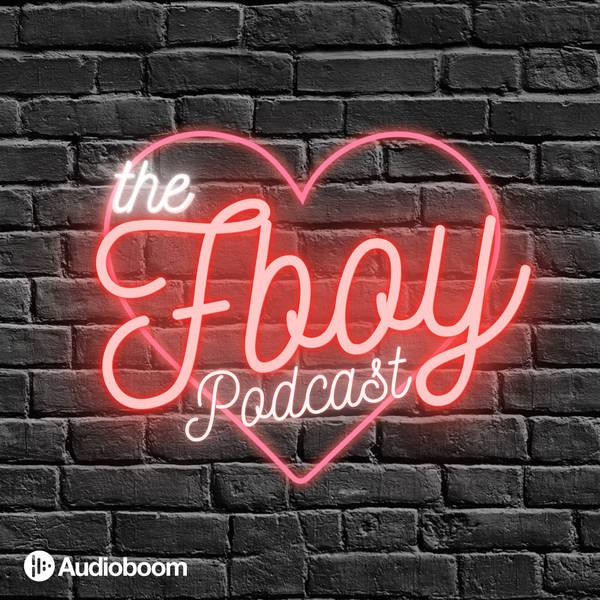 The Fboy Podcast