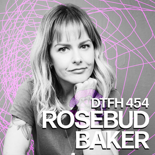 457: Rosebud Baker