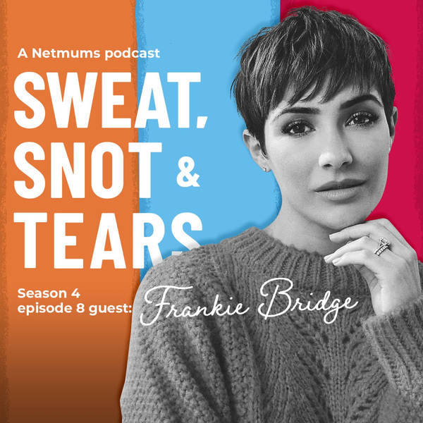 S1 Ep48: Frankie Bridge on managing your mental health as a mum
