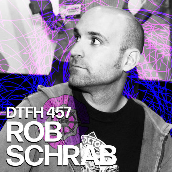 460: Rob Schrab