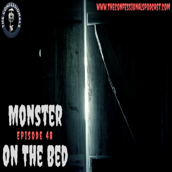 RELOADED | 48: Monster On The Bed