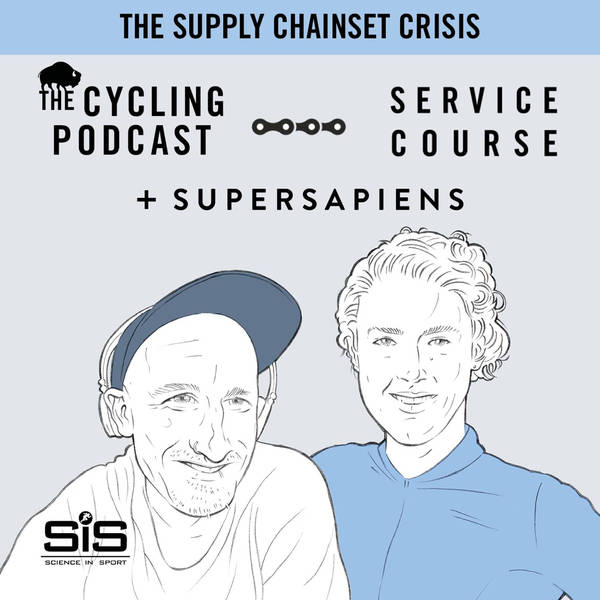 S10 Ep107: Service Course | The supply chainset crisis