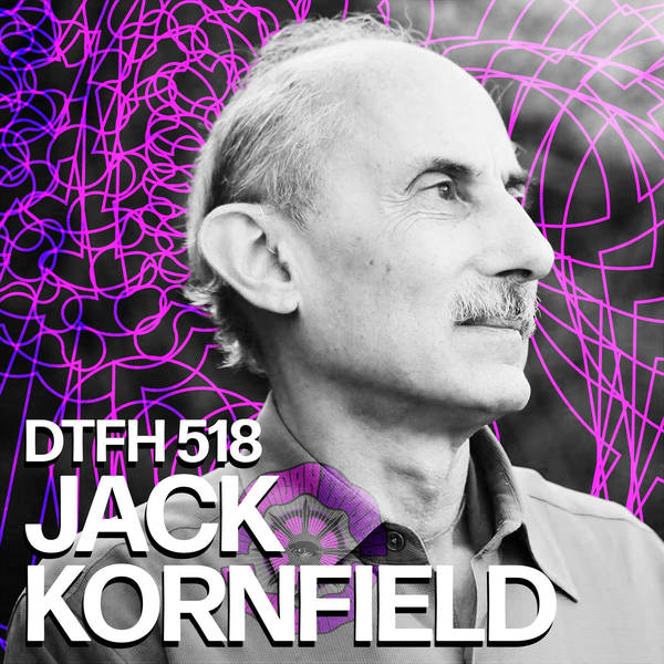 522: Jack Kornfield