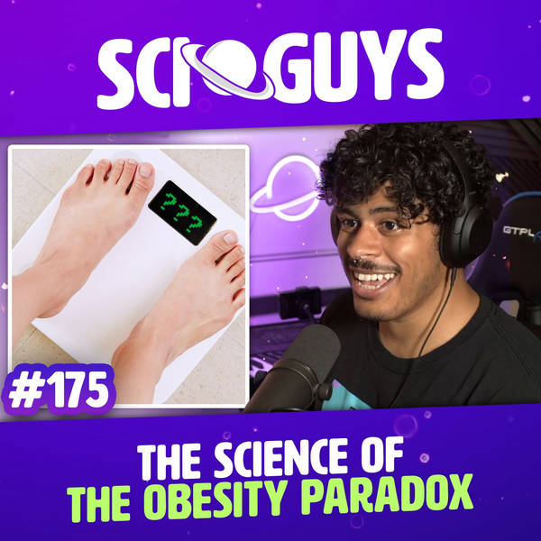 175: The Science of The Obesity Paradox