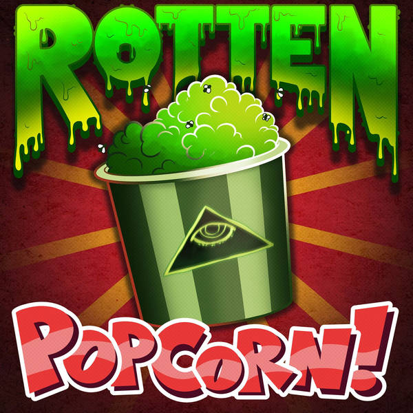 Rotten Popcorn Episode 2 - Mazes and Monsters