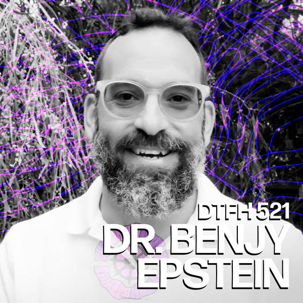 525: Dr. Benjy Epstein