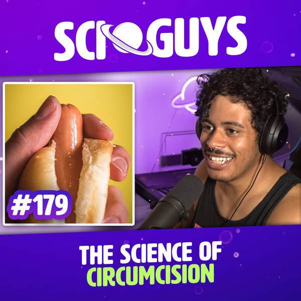 179: The Science of Circumcision