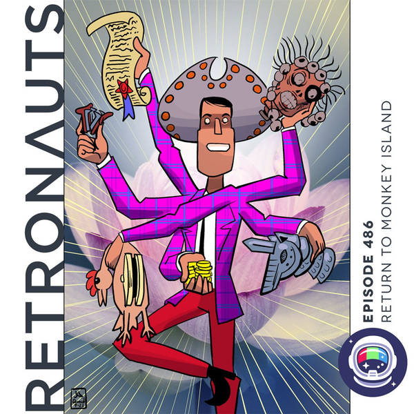 486: Retronauts Episode 486: Return to Monkey Island