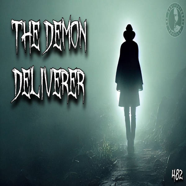 482: The Demon Deliverer