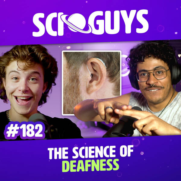 182: The Science of Deafness (with Elliot Douglas)