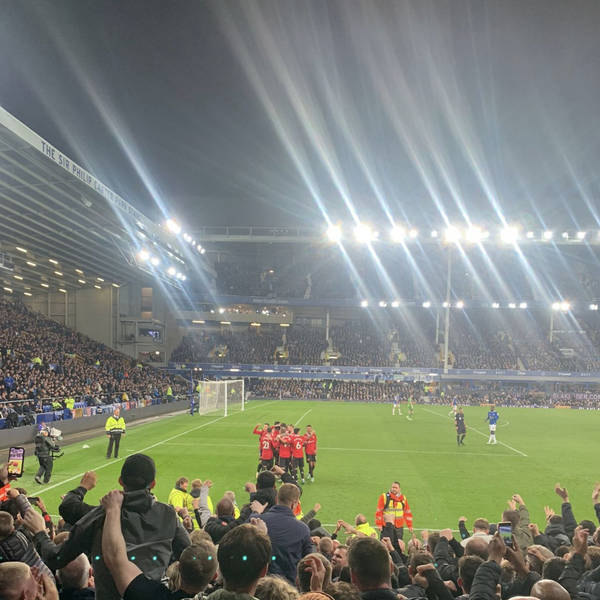 UWS podcast 546. From the away end at Goodison.