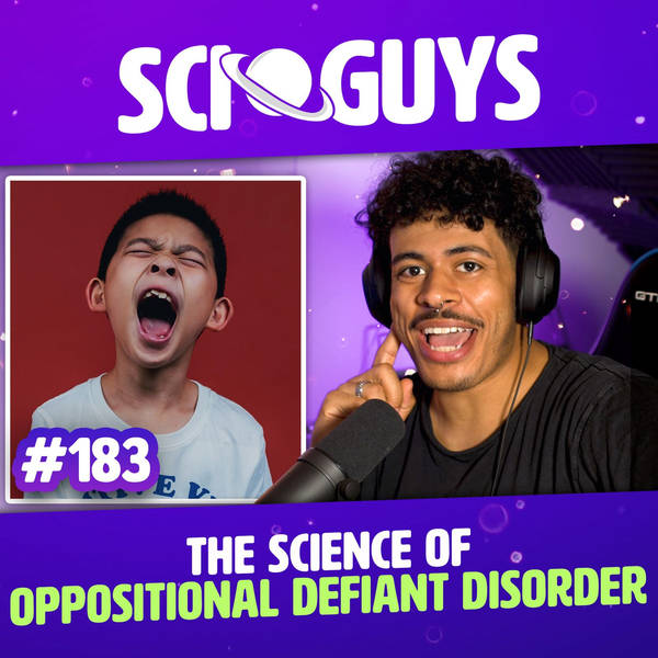183: The ODD Science of Oppositional Defiant Disorder