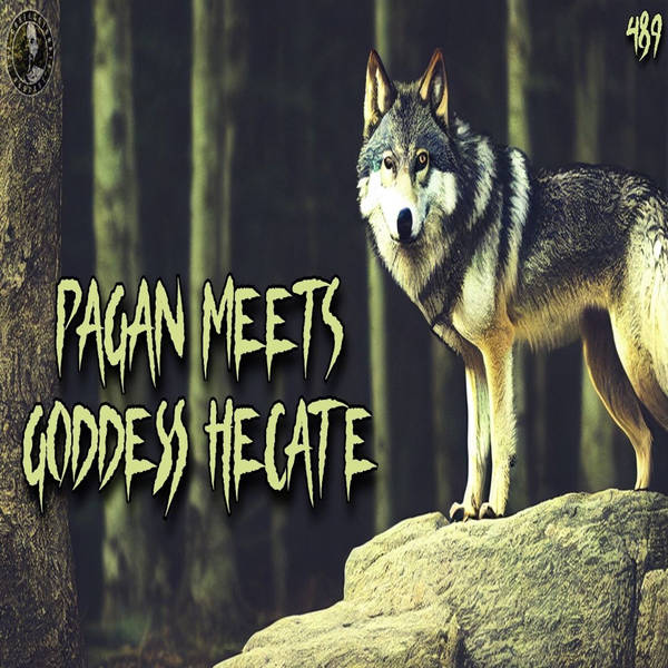 Member Preview | 489: Pagan Meets Goddess Hecate