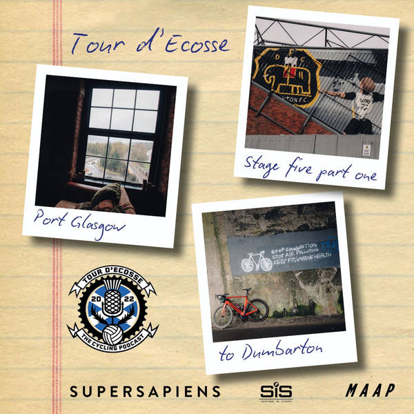 S10 Ep146: Explore | Tour d'Écosse stage 5, part one: Port Glasgow – Dumbarton