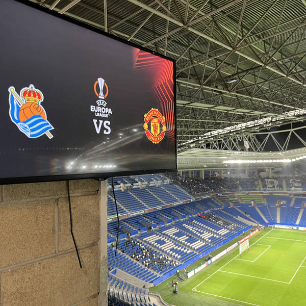UWS podcast 553. Real Sociedad away.