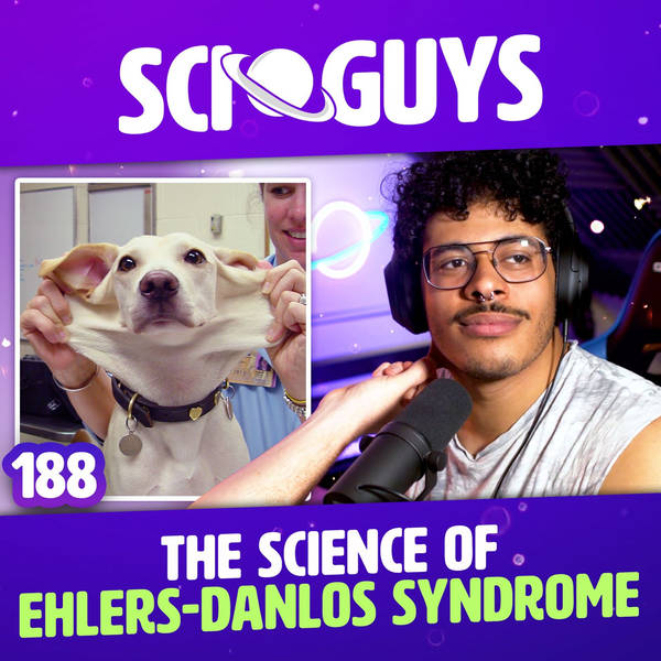 188: The Science of Ehlers-Danlos Syndrome