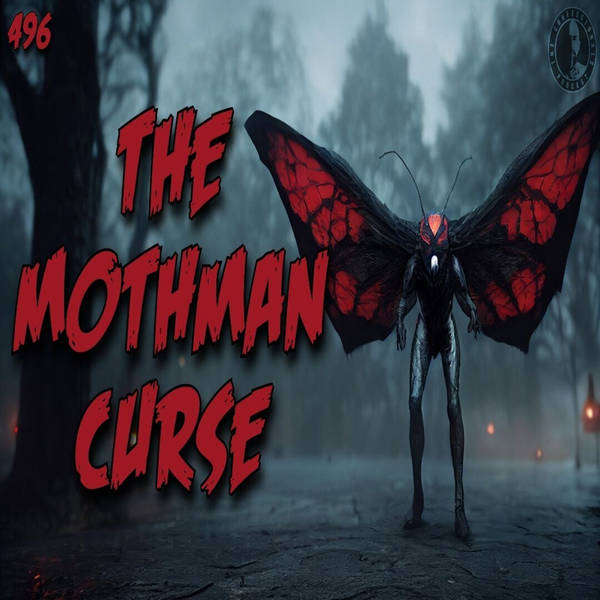 496: The Mothman Curse