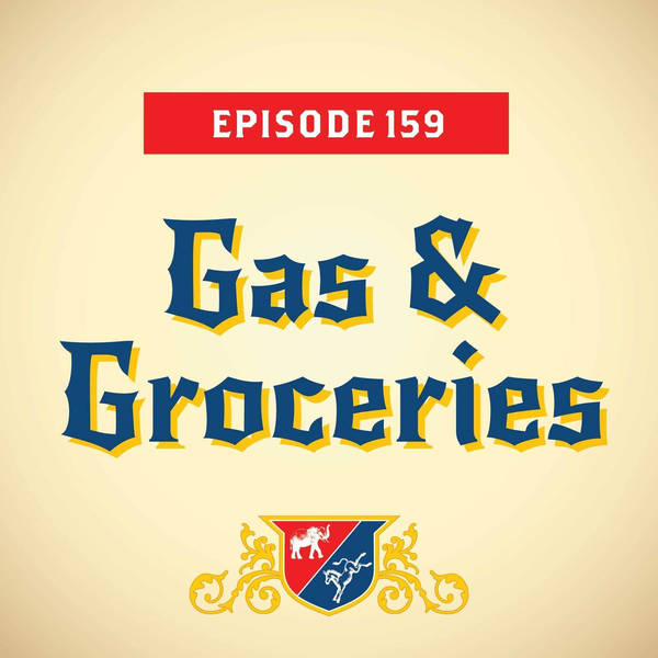 Gas & Groceries (with Steve Israel)