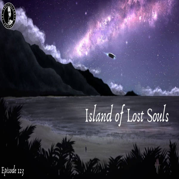 RELOADED | 123: Island of Lost Souls