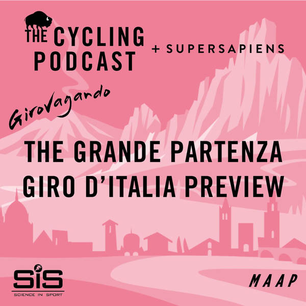 S10 Ep28: The Giro d'Italia preview