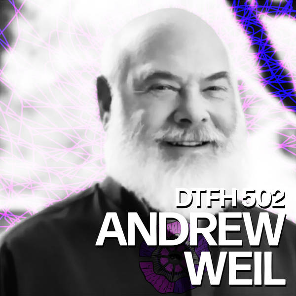 506: Dr. Andrew Weil
