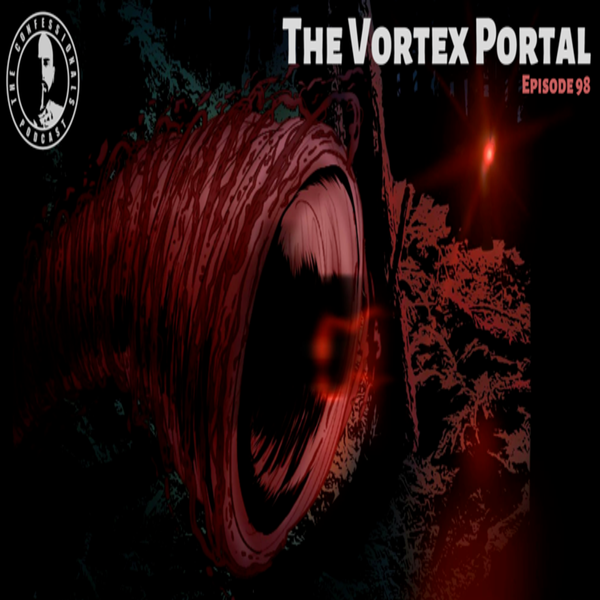 RELOADED | 98: The Vortex Portal