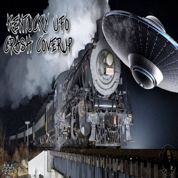 444: Kentucky UFO Crash Coverup
