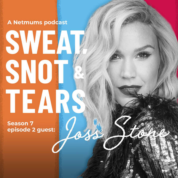 S1 Ep78: Joss Stone on the highs and heartbreak of parenting