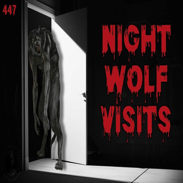 Member Preview | 447: Night Wolf Visits