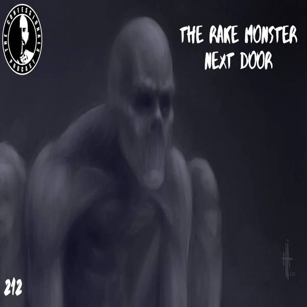 RELOADED | 212: The Rake Monster Next Door