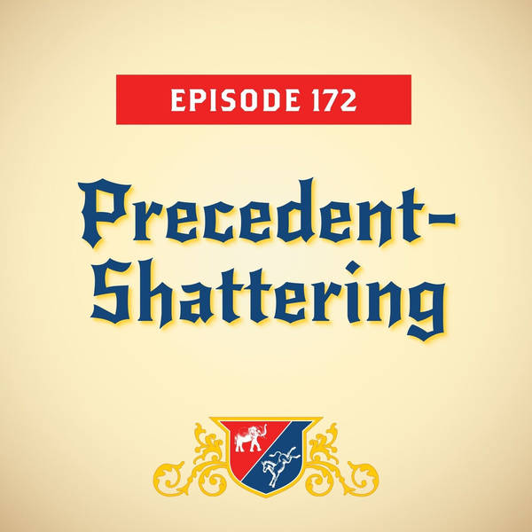 Precedent-Shattering