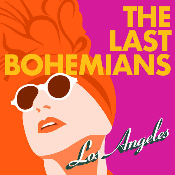 S4: The Last Bohemians: LA is almost here!