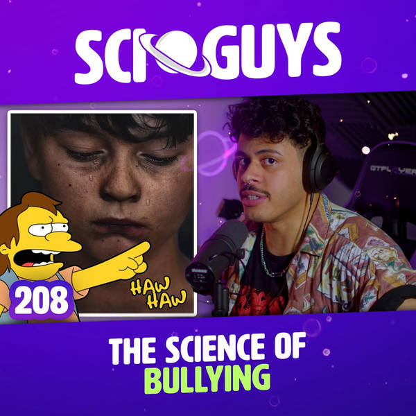 208: The Science of Bullying