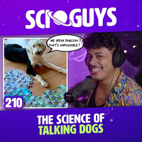 210: The Science of Talking Dogs