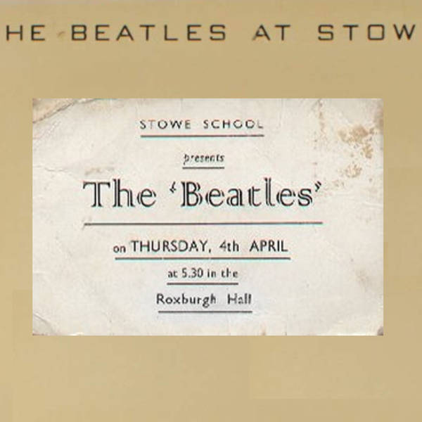 114: The Beatles at Stowe School - Samira Ahmed