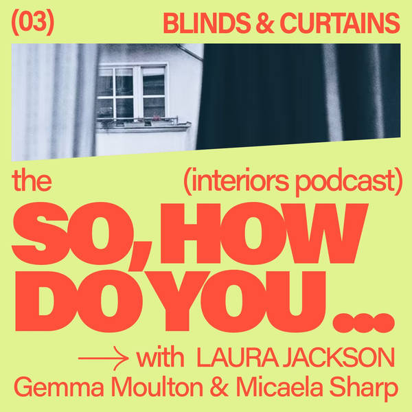 So, how do you… hang curtains and blinds?