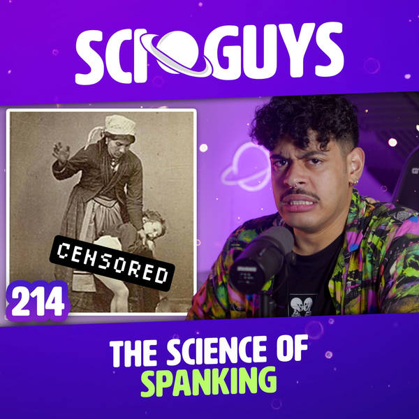 214: The Science of Spanking