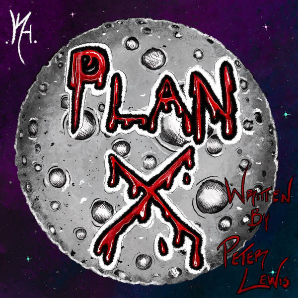 NoSleep Podcast S14 "Plan X" Bonus