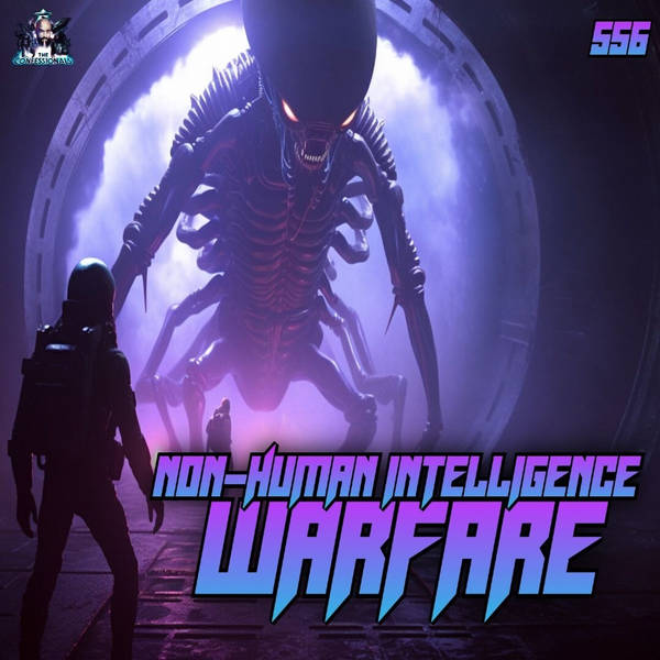 556: Non-Human Intelligence Warfare
