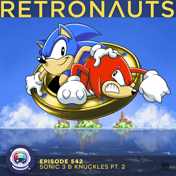 542: Sonic 3 & Knuckles Pt. 2