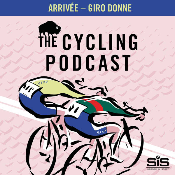 S11 Ep82: Arrivée | Giro Donne