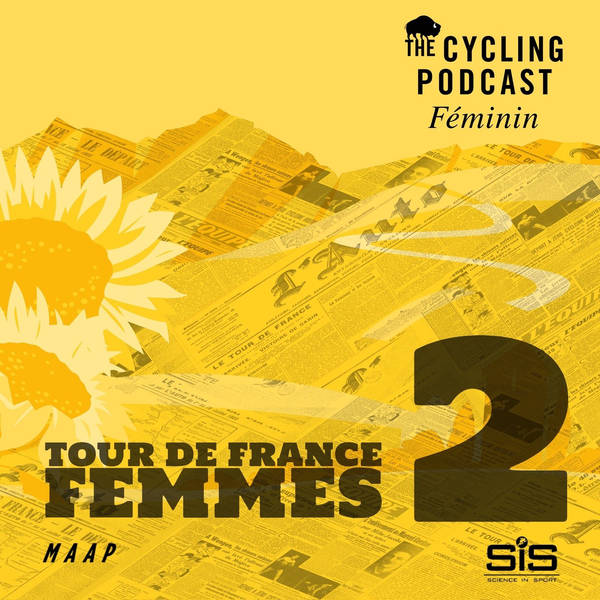 S11 Ep96: Stage 2 | Clermont-Ferrand – Mauriac | Tour de France Femmes 2023