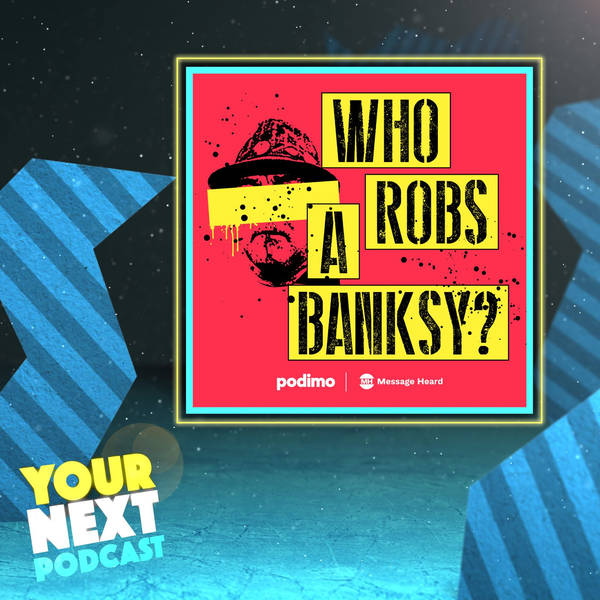 1: Who Robs a Banksy?