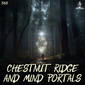 568: Chestnut Ridge and Mind Portals