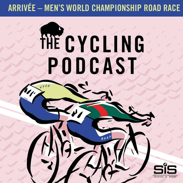 S11 Ep104: Arrivée | Men's World Championship Road Race
