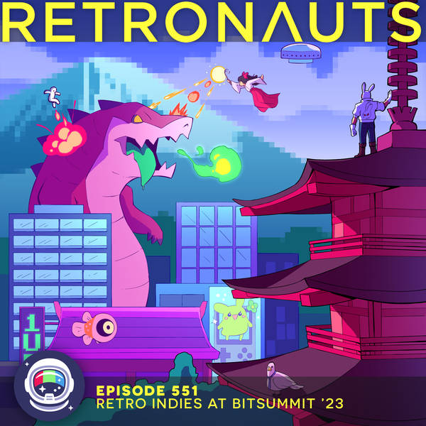 551: Retro Indies at BitSummit ’23