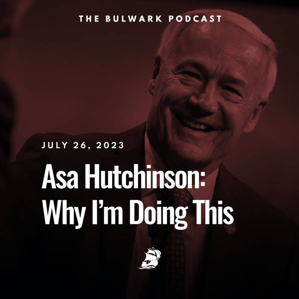 Asa Hutchinson: Why I’m Doing This