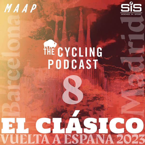 S11 Ep117: Stage 8 | Dénia – Xorret de Catí | Vuelta a España 2023